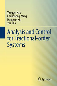 Analysis and Control for Fractional-order Systems - Yonggui Kao