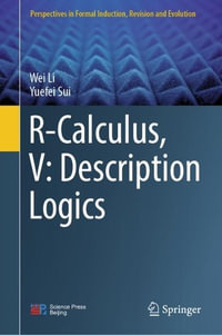 R-Calculus, V : Description Logics - Wei Li