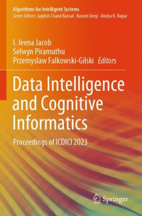 Data Intelligence and Cognitive Informatics : Proceedings of ICDICI 2023 - I. Jeena Jacob