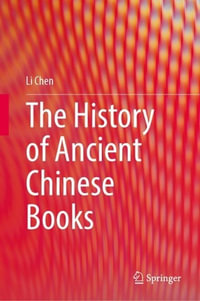 A History of Books in Ancient China - Li Chen