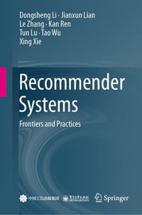 Recommender Systems : Frontiers and Practices - Dongsheng Li