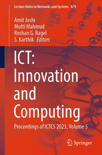 ICT: Innovation and Computing : Proceedings of ICTCS 2023, Volume 5 - Amit Joshi