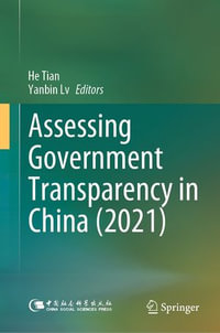 Assessing Government Transparency in China (2021) - He Tian