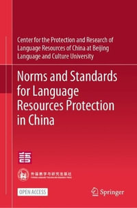 Norms and Standards for Language Resources Protection in China - Center for the Protection and Research o