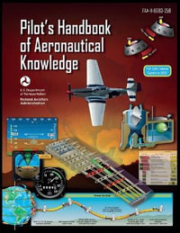 Pilot´s Handbook of Aeronautical Knowledge - Federal Aviation Administration (FAA)