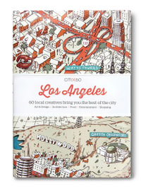 CITIx60 City Guides - Los Angeles : 60 local creatives bring you the best of the city - Victionary