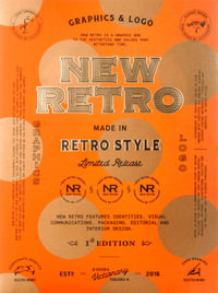 NEW RETRO: 20th Anniversary Edition : Graphics & Logos in Retro Style - Victionary