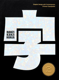 Hanzi•Kanji•Hanja 2 : Graphic Design with Contemporary Chinese Typography - Victionary