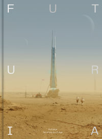 Futuria : Art of the Sci-Fi Age - Victionary