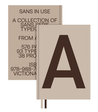 Sans In Use : A Collection of Sans Serif Typefaces - Victionary