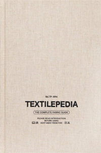 Textilepedia : The Complete Fabric Guide - Fashionary