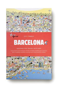 CITIxFamily City Guides - Barcelona : Designed for travels with kids - Victionary