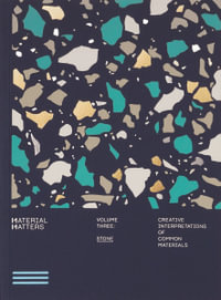 Material Matters - Stone : Creative Interpretations of Common Materials - Victionary