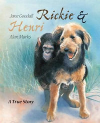 Rickie & Henri : A True Story - Jane Goodall