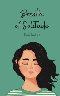 Breath of Solitude - Paula Raudsepp