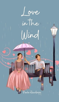 Love in the Wind - Paula Raudsepp