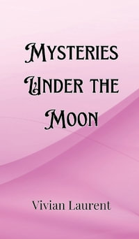 Mysteries Under the Moon - Harrison Blake