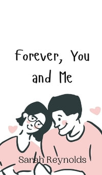 Forever, You and Me - Sarah Reynolds