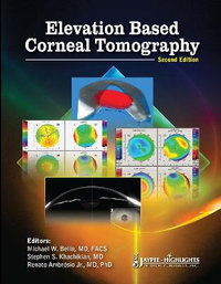 Elevation Based Corneal Tomography - Michael W. Belin