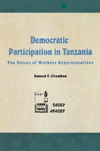 Democratic Participation in Tanzania - Samuel E. Chambua