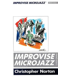 Improvise Microjazz (Piano Solo) - Christopher Norton