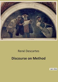 Discourse on Method - René Descartes