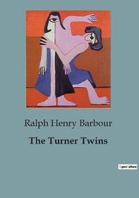 The Turner Twins - Ralph Henry Barbour