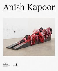 Anish Kapoor - Anish Kapoor