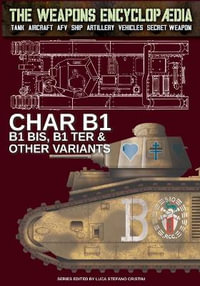 Char B1, B1 bis, B1 Ter & other variants - Luca Stefano Cristini