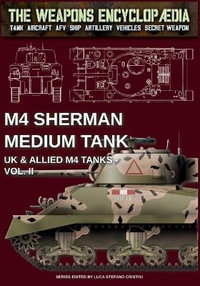 M4 Sherman medium tank - UK & Allied M4 Tanks Vol. II - Luca Stefano Cristini