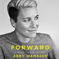 Forward : Library Edition - Abby Wambach