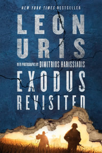 Exodus Revisited : A Novel of Israel - Leon Uris