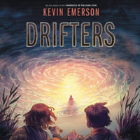 Drifters : Library Edition - Kevin Emerson