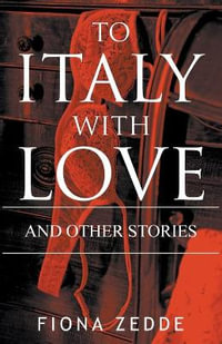 To Italy with Love - Fiona Zedde