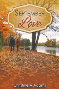 September Love - Christine A. Adams