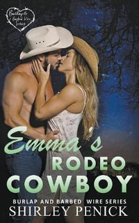 Emma's Rodeo Cowboy : Burlap and Barbed Wire - Shirley Penick