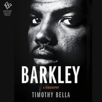 Barkley : Library Edition - Timothy Bella