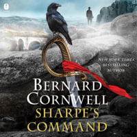 Sharpe's Command : Library Edition - Bernard Cornwell