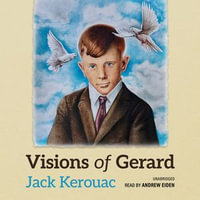 Visions of Gerard : A Novel  - Andrew Eiden
