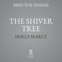 The Shiver Tree - Holly Searcy