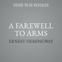 A Farewell to Arms - Ernest Hemingway