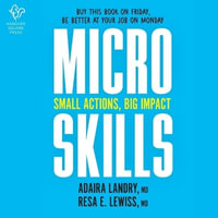 Microskills : Small Actions, Big Impact - Adaira Landry