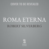 Roma Eterna - Robert Silverberg