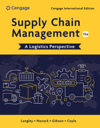 Supply Chain Management : A Logistics Perspective, Cengage  International Edition - C. John Langley