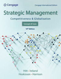 Strategic Management : Concepts and Cases : Competitiveness and  Globalization, Cengage International Edition - Michael A. Hitt