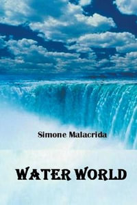 Water World - Simone Malacrida