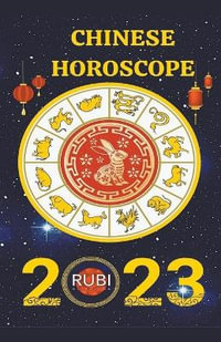 Chinese Horoscope - Rubi Astrologa