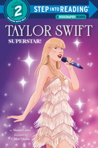 Taylor Swift : Superstar! - Shana Corey