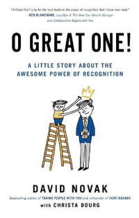 O Great One! : A Little Story About the Awesome Power of Recognition