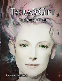 Tsera's Gift Book-The Perfect Tear Art Edition - Connie Lansberg